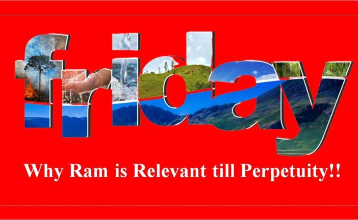 Why Ram is Relevant till Perpetuity!!